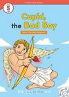 Cupid, the Bad Boy +Hybrid CD (eCR Starter)
