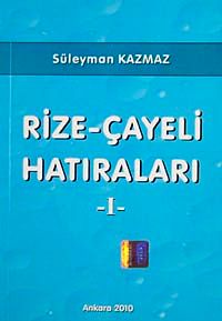 Rize-Çayeli Hatıraları