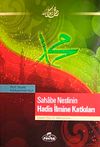Sahabe Neslinin Hadis İlmine Katkıları