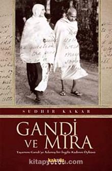 Gandi ve Mira - Sudhir Kakar