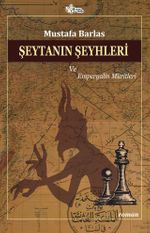 Şeytanın Şeyhleri ve Emperyalin Müritleri