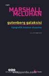 Gutenberg Galaksisi/Tipografik İnsanın Oluşumu