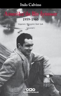 Amerika’da Bir İyimser 1959-1960