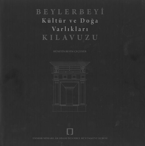 Beylerbeyi Kültür ve Doğa Varlıkları Kılavuzu