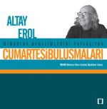 Cumartesi Buluşmaları / Altay Erol