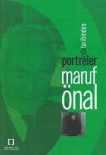 Oda Tarihinden Portreler: Maruf Önal