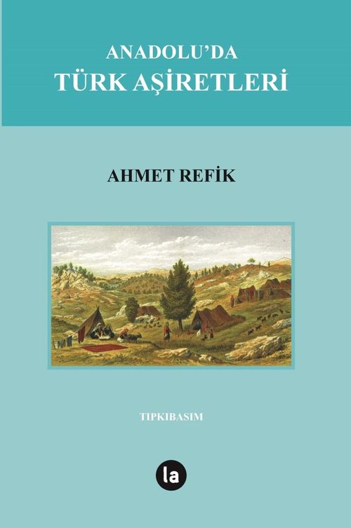 Anadolu'da Türk Aşiretleri 