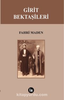 Girit Bektaşileri - Fahri Maden