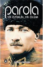 Parola Ya İstiklal Ya Ölüm
