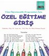 T&uuml;m &Ouml;ğretmenlik Programları İ&ccedil;in &Ouml;zel Eğitime Giriş