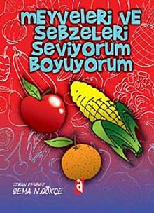 Meyveleri ve Sebzeleri Seviyorum Boyuyorum