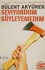 Seviyordum Söyleyemedim
