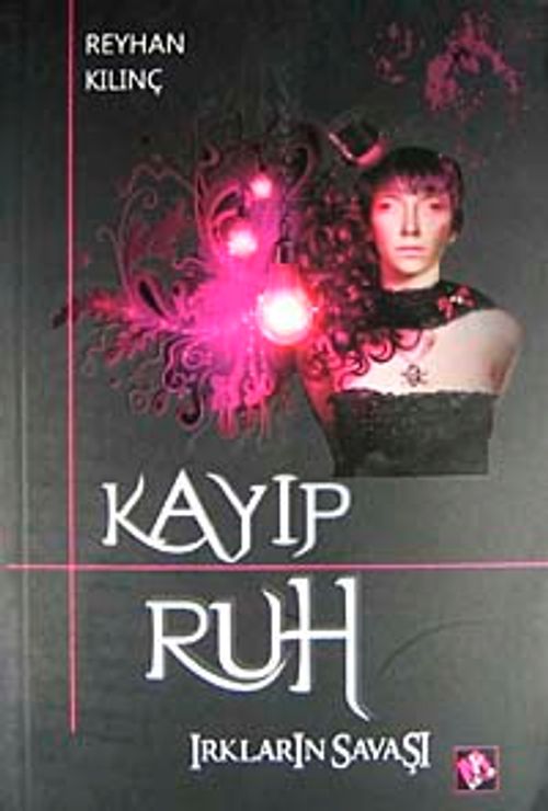 Kayıp Ruh & Irkların Savaşı