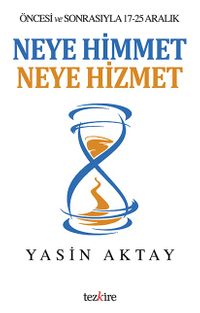 Neye Himmet Neye Hizmet