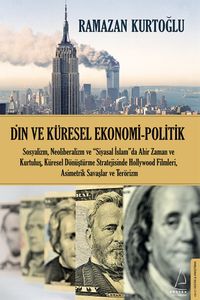 Din ve Küresel Ekonomi-Politik