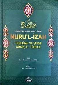 El-Miftah Şerhu Nuri'l İzah Nuru'l İzah Tercüme ve Şerhi Arapça-Türkçe
