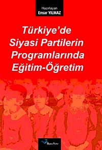 Türkiye'de Siyasi Partilerin Programlarında Eğitm-Öğretim