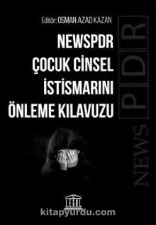 Newspdr Çocuk Cinsel İstismarını Önleme Kılavuzu - Kolektif