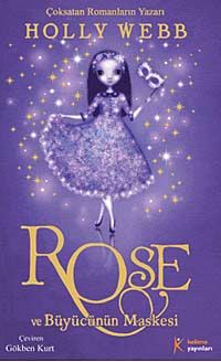 Rose ve Büyücünün Maskesi