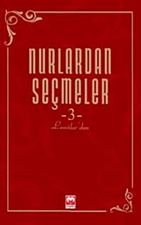 Nurlardan Seçmeler -3