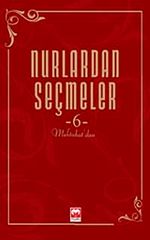 Nurlardan Seçmeler -6