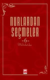 Nurlardan Seçmeler -6