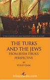 The Turks And The Jews From Besim Tibuk's Perspective