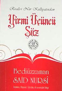 Yirmi Üçüncü Söz  (Cep Boy, Dipnot, Sözlük, Kronolojik Bilgi)