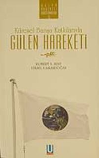 Küresel Barışa Katkılarıyla Gülen  Hareketi