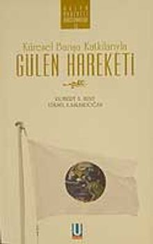 Küresel Barışa Katkılarıyla Gülen  Hareketi