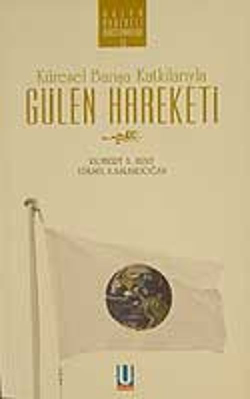 Küresel Barışa Katkılarıyla Gülen  Hareketi