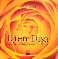 İçten Dışa & Daha İyi Yaşamak, Öğrenmek ve Sevmek