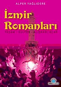 İzmir Romanları & Yaşam - Kültür - Alışkanlıklar