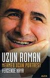 Uzun Roman Mehmed Uzun Portresi