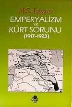 Emperyalizm ve Kürt Sorunu (1917 - 1923)