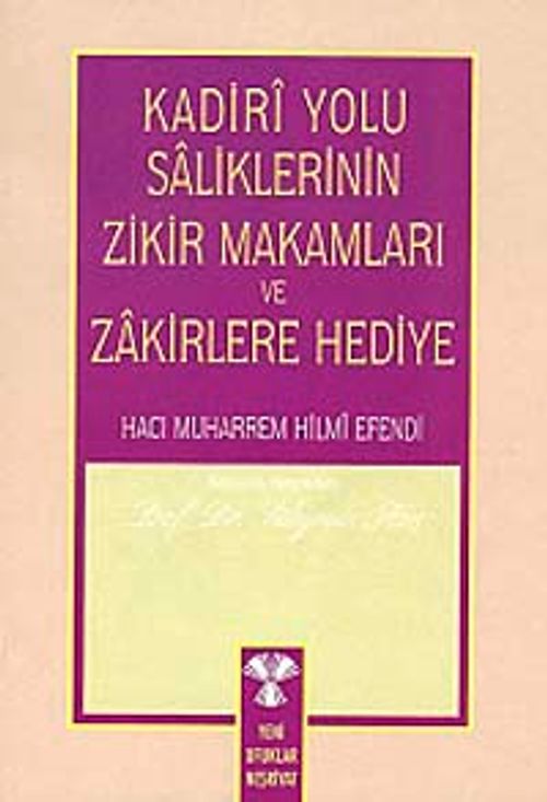 Kadiri Yolu Saliklerin Zikir Makamları ve Zakirlere Hediye