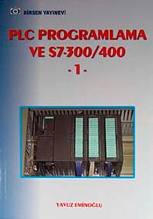 PLC Programlama ve S7-300/400 1