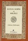 Kur'an-ı Kerim ve Meali (orta boy)