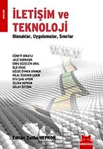 İletişim ve Teknoloji & Olanaklar Uygulamalar Sınırlar