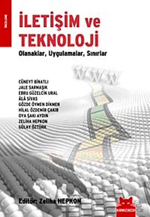 İletişim ve Teknoloji & Olanaklar Uygulamalar Sınırlar