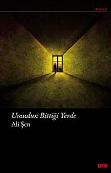 Umudun Bittiği Yerde