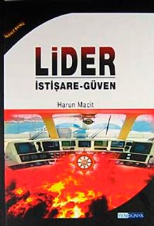Lider & İstişare-Güven