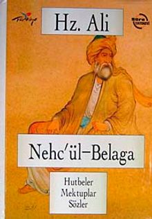 Hz. Ali Nehc'ül-Belaga & Hutbeler Mektuplar Sözler