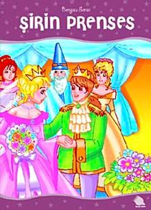 Şirin Prenses / Bengisu Serisi Masal Kitapları