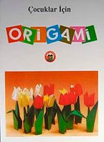 Çocuklar İçin Origami