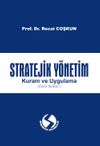 Stratejik Y&ouml;netim Kuram ve Uygulama (Ders Notları)