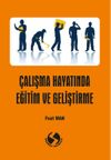 &Ccedil;alışma Hayatında Eğitim ve Geliştirme