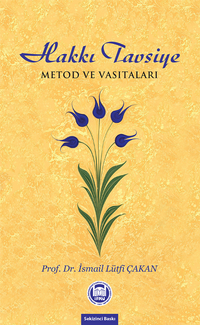 Hakkı Tavsiye & Metod ve Vasıtaları