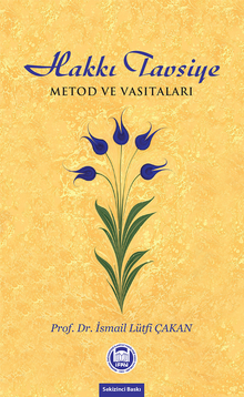 Hakkı Tavsiye & Metod ve Vasıtaları