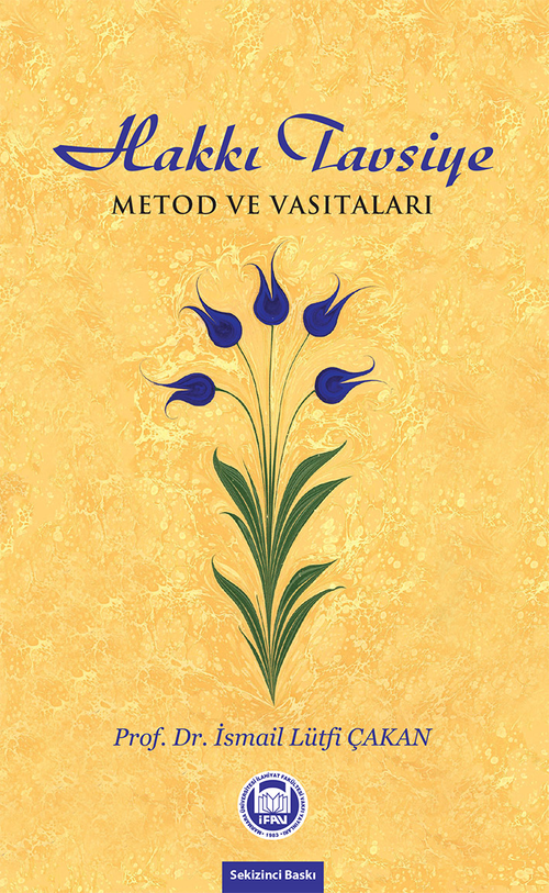 Hakkı Tavsiye & Metod ve Vasıtaları